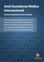 Termo de Ajustamento de Conduta- Amil (Assistência Médica Internacional) Termo de Ajustamento de Conduta- Amil (Assistência Médica Internacional)