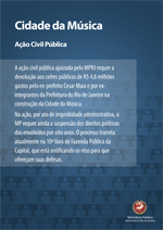 Ação Civil Pública ¿ Cidade da Música Ação Civil Pública - Cidade da Música