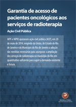 Garantia de acesso de pacientes oncológicos aos serviços de radioterapia